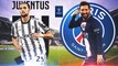 Juventus - PSG : les compositions officielles