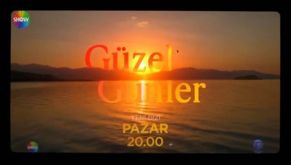 Güzel Günler Tanıtım  Filmleri