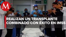 En Jalisco, doctores del IMSS realizan trasplante combinado de hígado y riñón