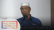 PRU15 | Zahid, Anwar mungkin bekerjasama nanti - Muhyiddin