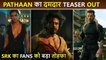 Pathaan Teaser Out Shah Rukh Khan Gives Big Surprise To His Fans On His Birthday Shares 1st Glimpse