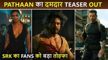Pathaan Teaser Out Shah Rukh Khan Gives Big Surprise To His Fans On His Birthday Shares 1st Glimpse