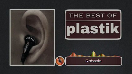 Plastik - Rahasia (HQ Audio)