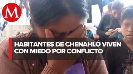 Pobladores de Chenahló piden ayuda al gobierno para regresar a su hogar