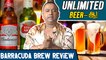 Unlimited Beer  in Chennai | Barracuda Brew Pub Review  | Karun Raman
