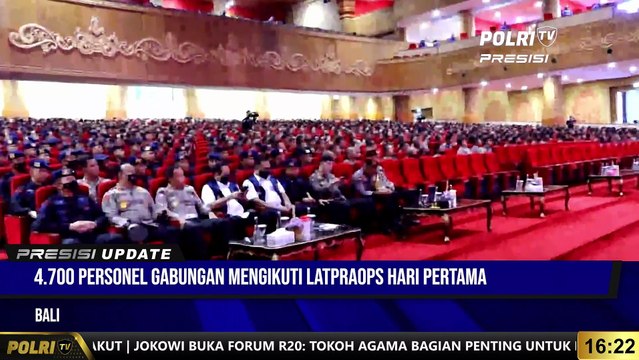 PRESISI UPDATE 16.00 WIB : Wakapolri Buka Latihan Pra Operasi Puri Agung 2022 Dalam Rangka Pengamanan Konferensi Tingkat Tinggi G-20 Di Badung Bali