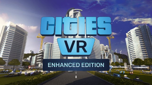 Cities VR - Enhanced Edition - Trailer d'annonce PSVR2