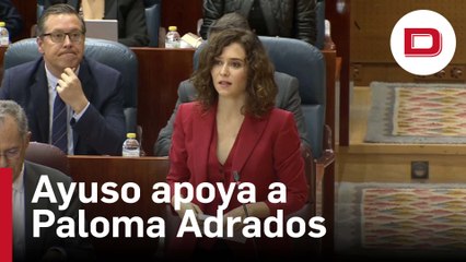 Ayuso envía un mensaje de cariño y apoyo a la diputada  Paloma Adrados