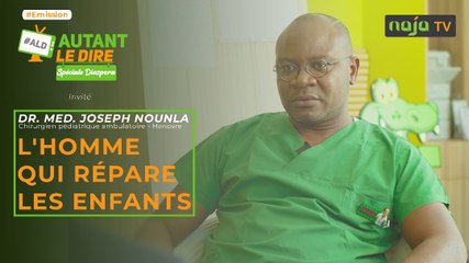 Dr Joseph Nounla : l’homme qui répare les enfants