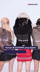 Menpora Larang BLACKPINK Konser di Jakarta: GBK Dipakai untuk Piala Dunia U-20
