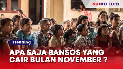 Apa Saja Bansos yang Cair Bulan November 2022? Tak Cuma BSU, Ada BLT hingga PKH