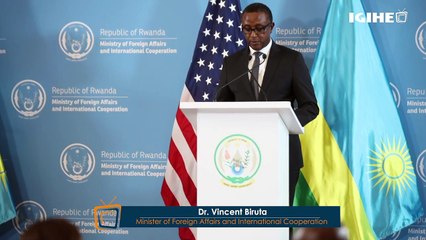 Minister Dr. Vincent Biruta and US Secretary of State Anthony Blinken address the media in Kigali