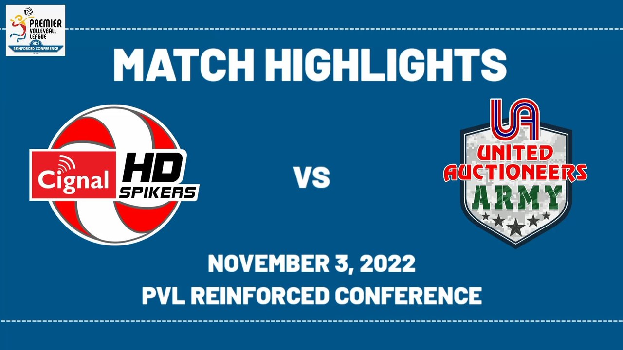 Cignal HD Spikers vs UAI-Army Match Highlights PVL Reinforced Conference 2022