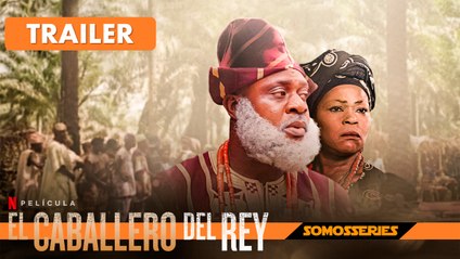 El Caballero del Rey Netflix Película 2022