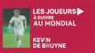 Qatar 2022 - Kevin De Bruyne, un joueur à suivre