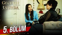 Gecenin Ucunda - Episode 5 (Engsub)