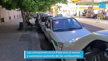 Las sensaciones en La Plata tras el nuevo y sorpresivo aumento de los combustibles