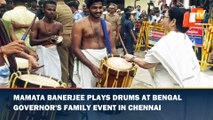 Mamata Banerjee Plays Drums At Bengal Governor's Family Event In Chennai