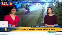 VMT: Sicarios en moto asesinan a dos hinchas de Alianza Lima