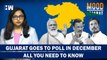 Mood Gujarat: Elections Dates Announced By Election Commission, All You Need To Know| PM Modi| BJP