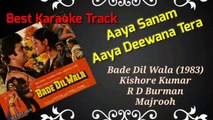 Aaya Sanam Aaya Deewana Tera | Kishore | Best Karaoke by Sandeep Jain