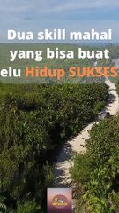 Dua skill mahal yang bisa buat elo Hidup Sukses #shortvideo#motivation