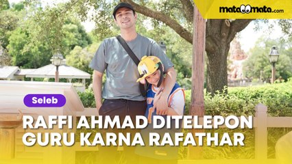 'Ternyata Anak Sultan sama Aja', Raffi Ahmad Ditelepon Guru gegara Kelakuan Rafathar di Sekolah