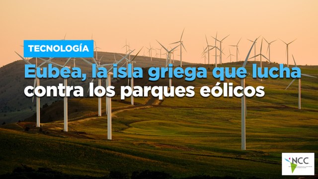 Eubea, la isla griega que lucha contra los parques eólicos