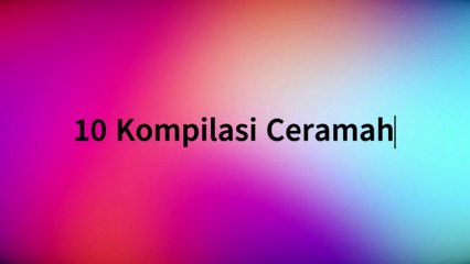 Kompilasi Ceramah Ustaz Wadi Annuar bertajuk  "Syurga"  Bahagian  1