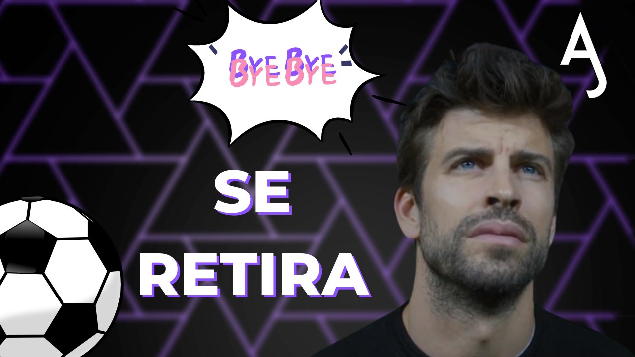 Piqué anuncia su retirada ⚽