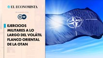 Ejercicios militares a lo largo del volátil flanco oriental de la OTAN