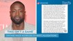 Dwyane Wade Responds to Ex-Wife's Objection to Daughter Zaya Changing Her Name: 'This Isn't a Game'