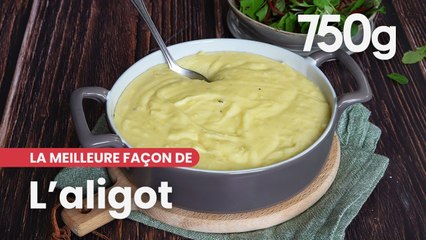 La meilleure façon de réussir l'aligot - 750g