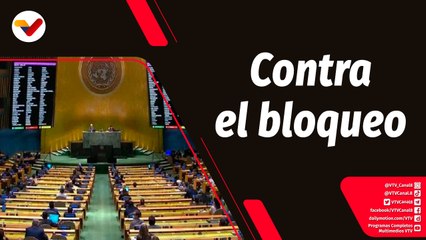 Tras la Noticia | Aprobada resolución contra bloqueo de EE.UU. a Cuba por 185 países