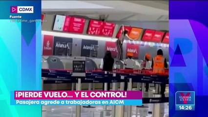 VIDEO: Pasajera agrede a trabajadoras del AICM por perder su vuelo