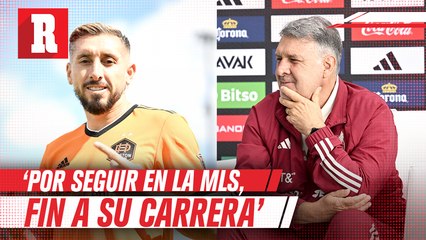 LAMENTA Tata Martino decisión de HERRERA