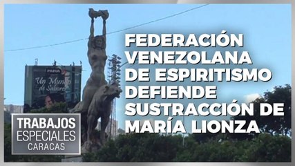 Federación Venezolana de Espiritismo defiende sustracción de María Lionza - Especiales VPItv