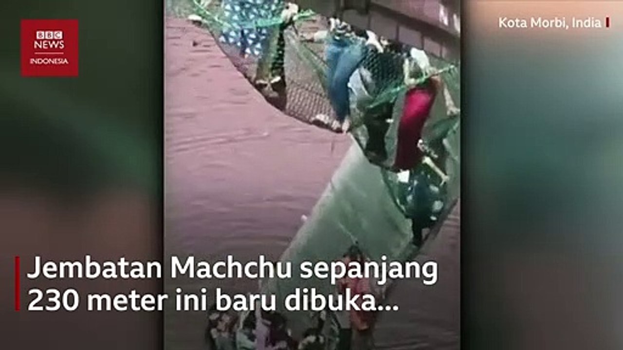 Detik-detik ketika jembatan di India putus_ Ratusan orang tewas - BBC News Indonesia