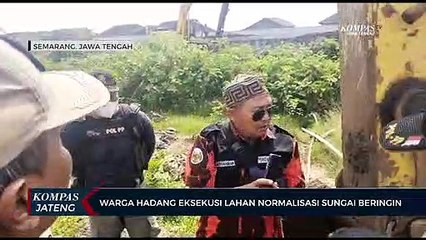 Warga Hadang Eksekusi Lahan Normalisasi Sungai Beringin