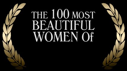 The 100 Most Beautiful Women Of 2020