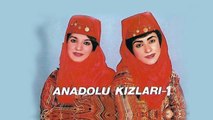 Anadolu Kızları 1 - Sarı Kız [ Şah Plak ] #anadolukizlari