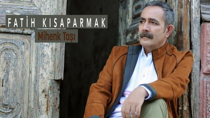 Fatih Kısaparmak - Mihenk Taşı - (Official Audio)