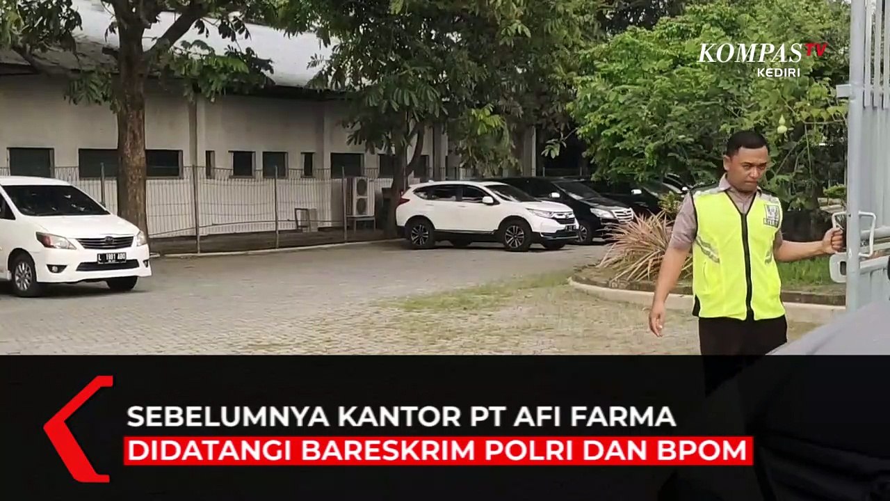Bareskrim dan BPOM Periksa Kantor PT Afi Farma, Produsen Obat Yang Mengandung Etilen Glikol