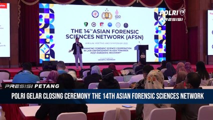 Closing Ceremony Asian Forensic Sciences Network (AFSN)