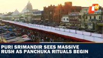 Puri Srimandir Sees Massive Rush As Panchuka Rituals Begin