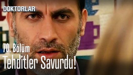 İnci'nin amcası tehditler savuruyor   Doktorlar 70. Bölüm