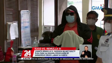 Juanito Remulla III, naghain ng not guilty plea para sa kasong possession of dangerous drugs laban sa kanya | 24 Oras