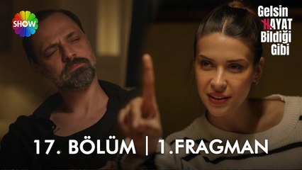 Gelsin Hayat Bildiği Gibi 17. Bölüm 1. Fragman | "Söyleyin onlara kral geri döndü!"