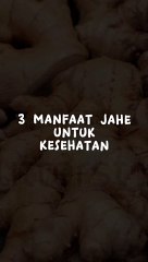 3 Manfaat jahe untuk kesehatan