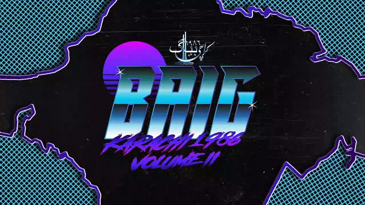 Baig - Karachi 1986 (Volume 2) - FULL ALBUM [2022]